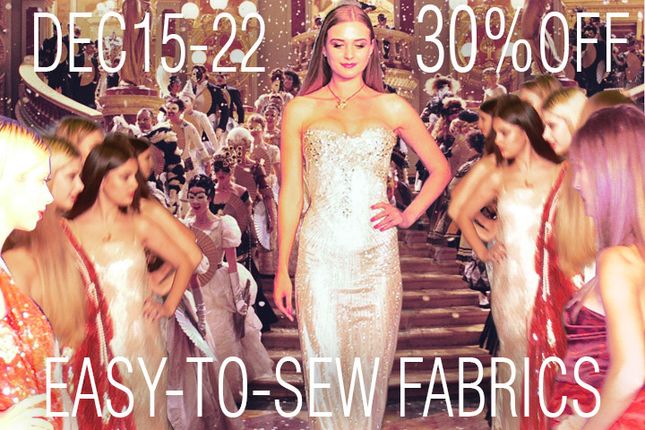 30% off Discount on Easy-to-Sew Fabrics